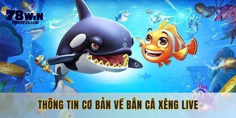 Đa dạng các phòng chơi bắn cá xèng tại 78WIN