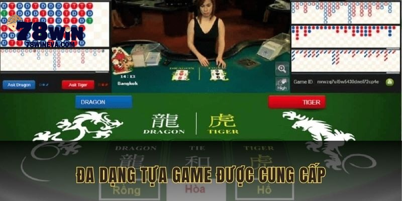 Đa dạng các tựa game Casino hot được cung cấp