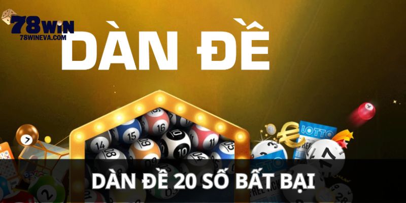 Dàn đề 20 số bất bại