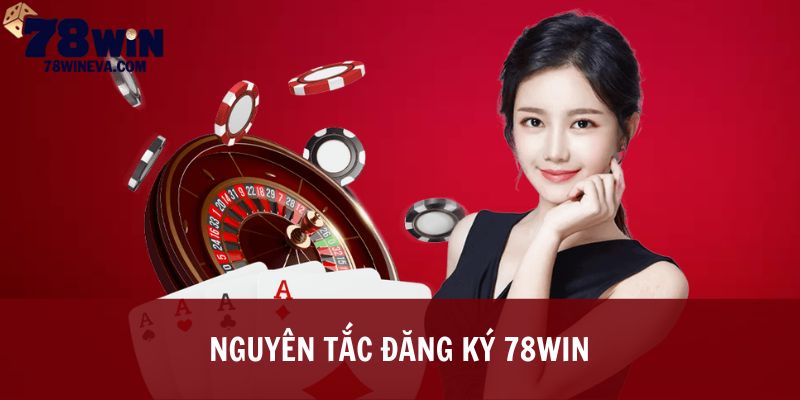 Nắm bắt các quy định đăng ký tài khoản quan trọng
