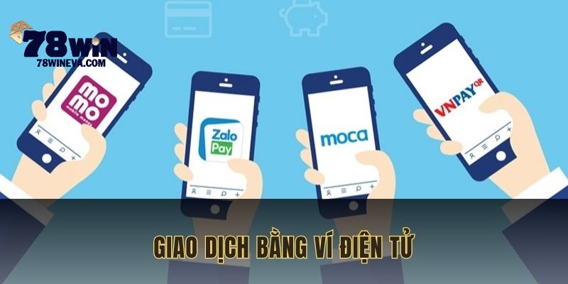Thanh toán bằng ví điện tử được thực hiện nhanh chóng